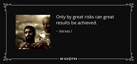 quotes  xerxes    quotes