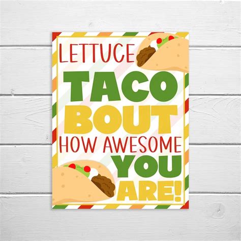 taco   sign lettuce taco bout  awesome   lunch