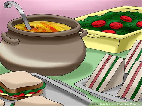 how to cater your own wedding with pictures wikihow