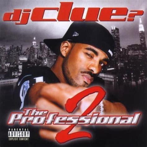the professional part ii explicit explicit lyrics edition by dj clue