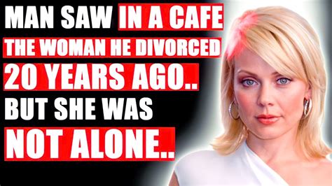 man saw in a cafe the woman he divorced 20 years ago but she was not