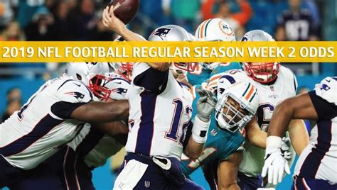 Patriots Vs Dolphins Predictions Picks Odds Preview Week 2 2019