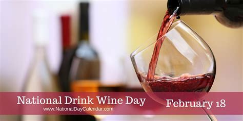 National Drink Wine Day February 18 The Millennial Mirror