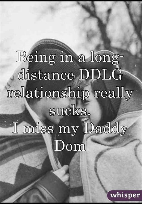 being in a long distance ddlg relationship really sucks i miss my
