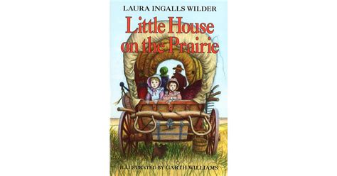 Little House On The Prairie 12 Books About Fathers And Daughters