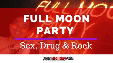 Best Full Moon Beach Party In Thailand – Dream Holiday Asia