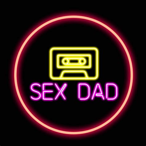 Lyrics Sex Dad