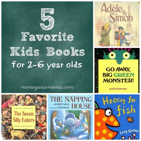 favorite kids books    year olds moneywise moms