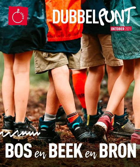 dubbelpunt oktober  bos en beek en bron  chirojeugd vlaanderen issuu