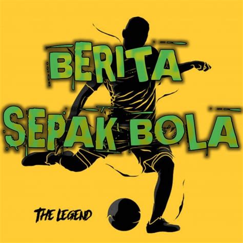 Berita Sepak Bola