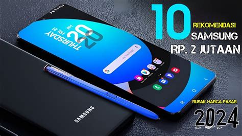 samsung bangkit  kamera mp ois baterai badak hp samsung
