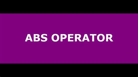 abs operator  scratch  youtube
