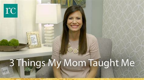 3 Things My Mom Taught Me About Motherhood Youtube