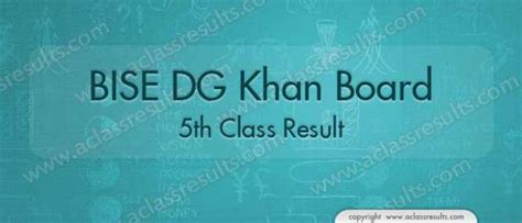 bise dg khan board 5th class result 2021