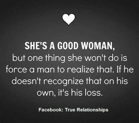 force  man  recognize  good   woman quotes