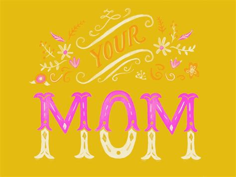 Your Mom 2 By Ciara Ní Dhuinn On Dribbble