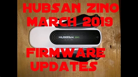 hubsan zino app firmware upgrades march  youtube