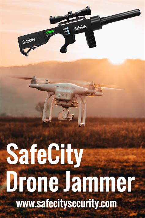 wwwsafecitysecuritycom antidrone dronejammer drones cctv installation jammer security