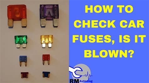 check car fuses   blown test light  multimeter checks youtube