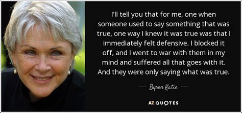 byron katie quote ill