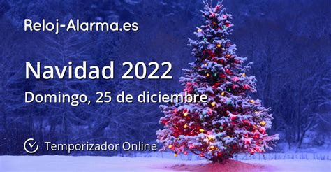 Navidad 2022 - Temporizador Online - Reloj-Alarma.es