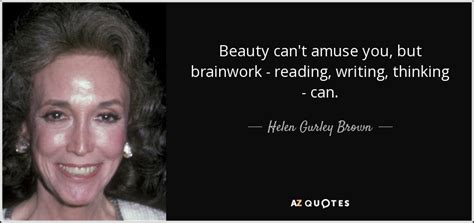 top 25 quotes by helen gurley brown of 59 a z quotes