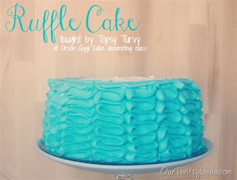 cake class  orson gygi  topsy turvy  thrifty ideas