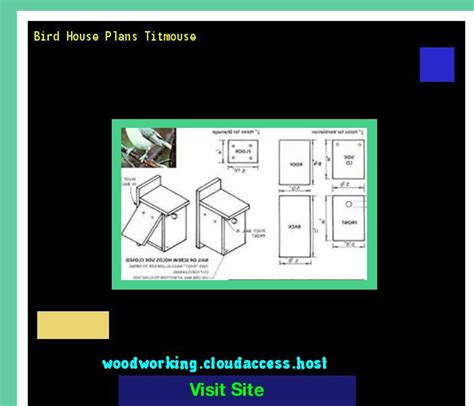bird house plans titmouse  woodworking plans  projects
