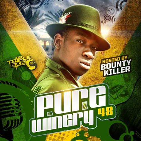 dj triple exe pure winery 48 hosted by bounty killer