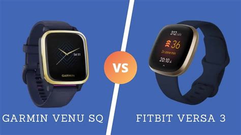 Garmin Venu Sq Vs Fitbit Versa 3 A Quick Comparison Review