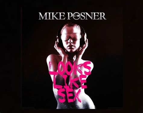 Mike Posner Estrena Single Looks Like Sex Cromosomax