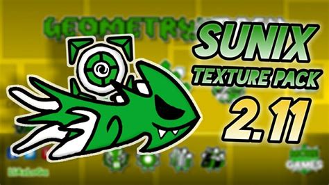 [geometry Dash 2 11] Sunix Texture Pack Youtube