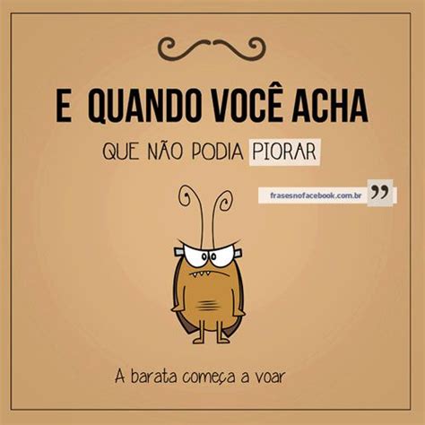 frases  facebook  quando voce acha  nao podia