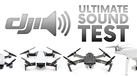 ultimate dji drones sound test youtube