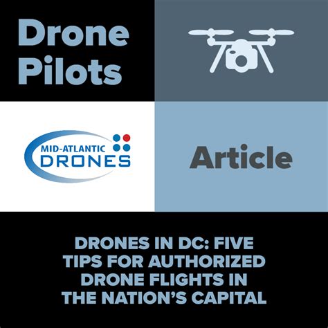 drones  dc  tips  authorized drone flights   nations capital mid atlantic drones