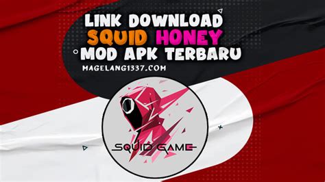 Link Download Squid Honey Mod Apk 2022 Unlimited Money