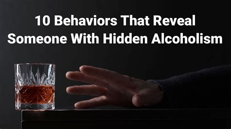 10 behaviors that reveal someone with hidden alcoholism