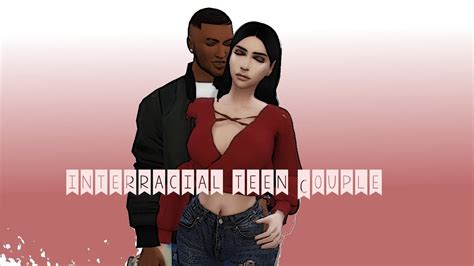 the sims 4 interracial teen couple youtube