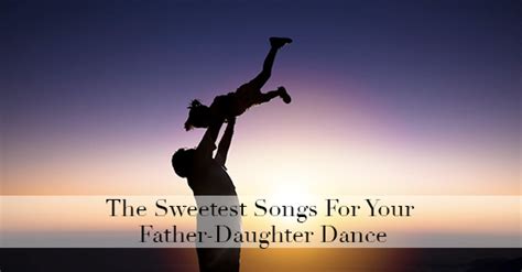 sweet father daughter dance songs philippines wedding blog