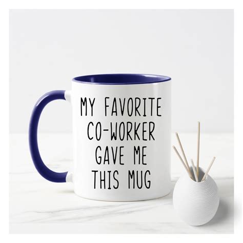 my favorite coworker gave me this mug funny coworker t etsy uk