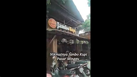 Nikmatnya Jambo Kupi Aceh Di Pasar Minggu Jakarta Selatan Youtube