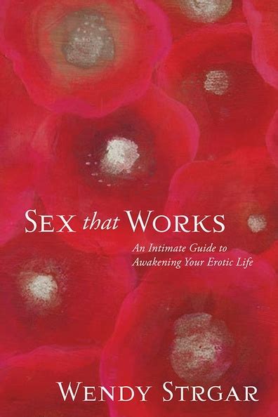 review of sex that works 9781622038893 — foreword reviews