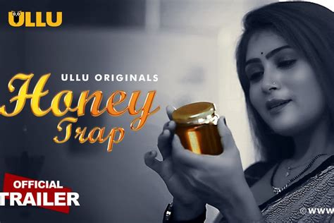 Honey Trap Web Series On Ullu Watch How Hiral Radadiya Is Serving A