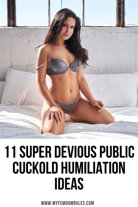 11 Super Devious Public Cuckold Humiliation Ideas My