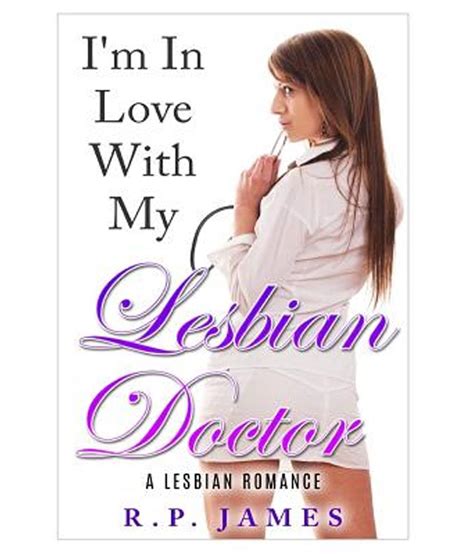 Lesbian Romance I M In Love With My Lesbian Doctor Buy Lesbian