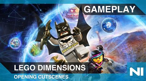 lego dimensions opening cutscenes youtube