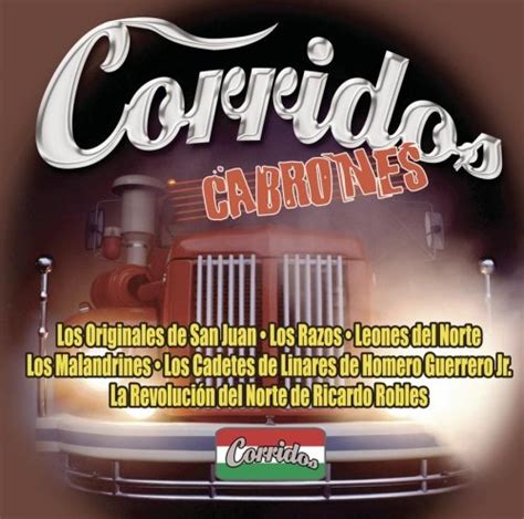 Corridos Cabrones Various Artists Songs Reviews Credits Allmusic