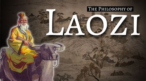 philosophy  laozi lao tzu youtube