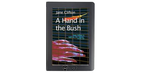 A Hand In The Bush By Jane Clifton