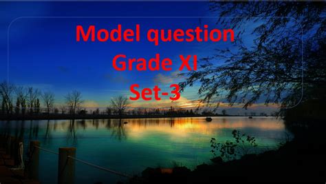 model question  grade xi